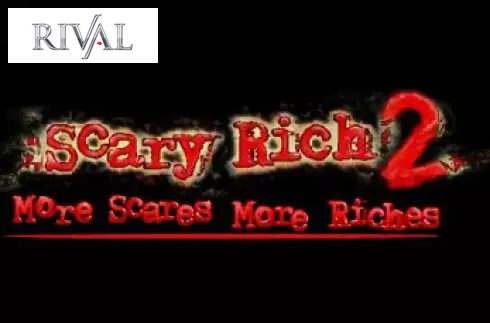 Scary Rich 2